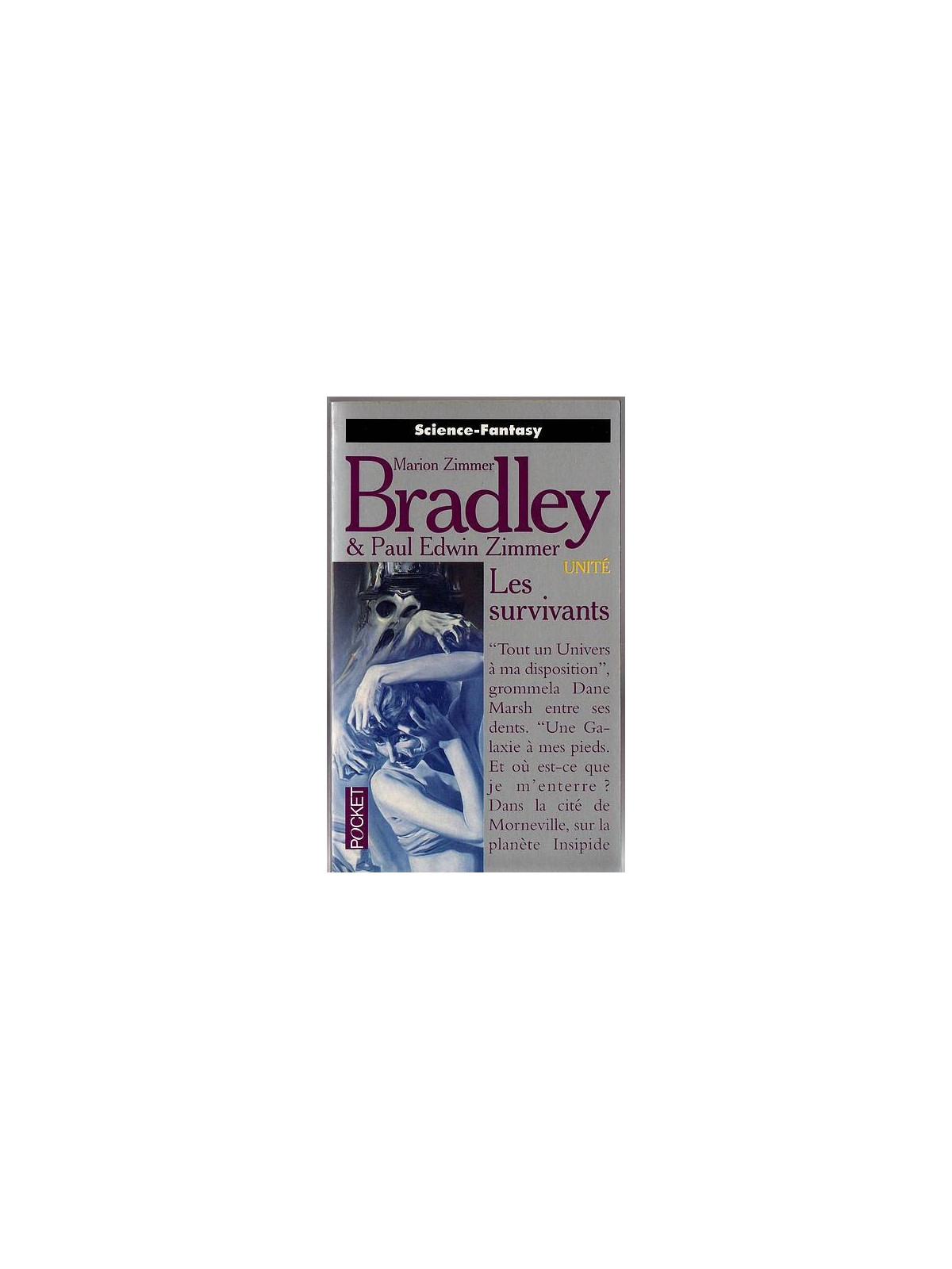 Marion Zimmer Bradley & Paul Edwin Zimmer : Unité – les survivants