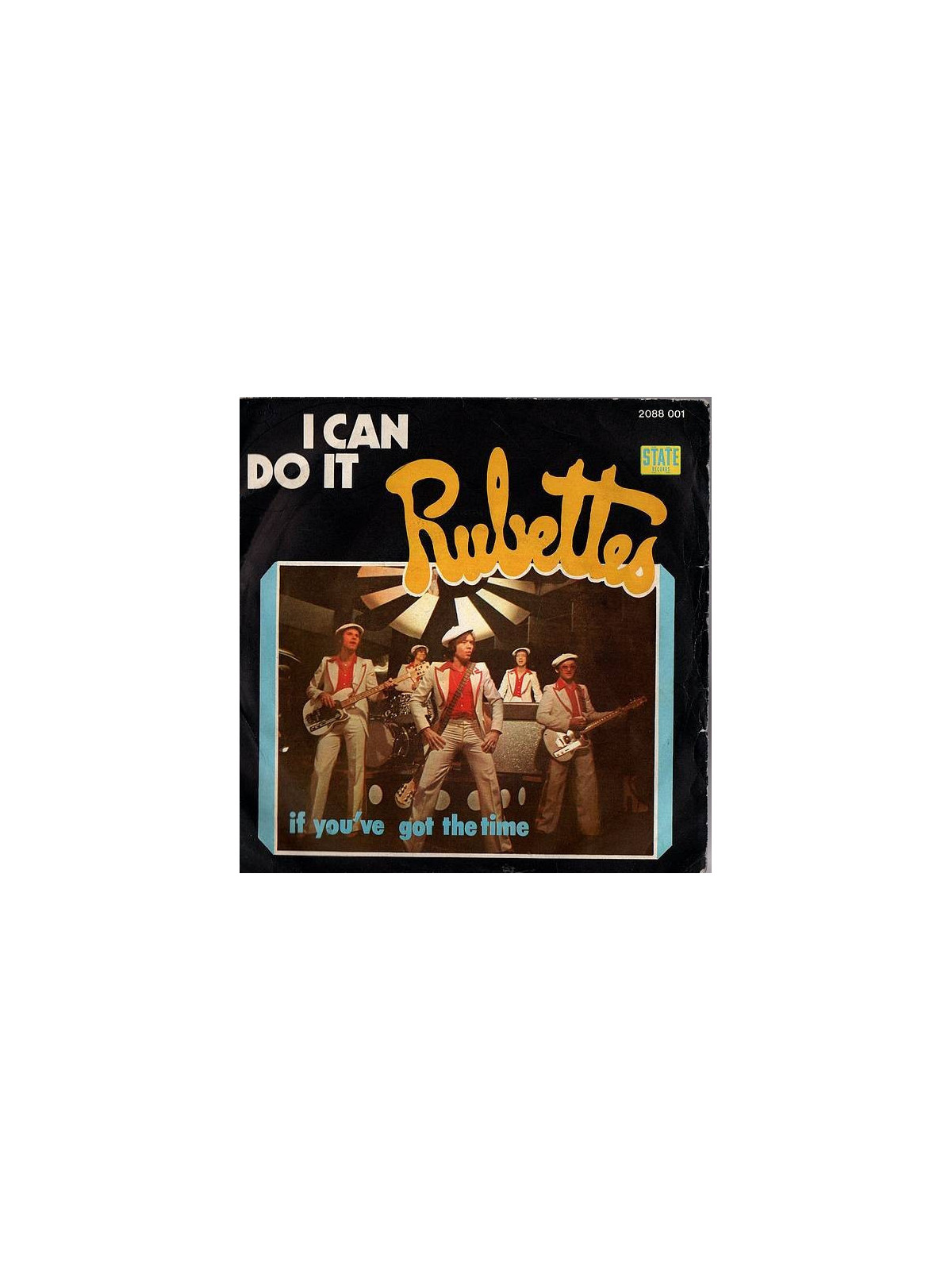 Rubettes : I can do it / If you’ve got the time (7’’ vinyl)