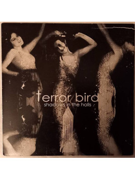 Terror bird : Shadows in the halls (Ltd edition 7’’ vinyl)