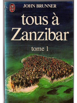 John Brunner : Tous à Zanzibar 1