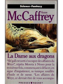 Anne McCaffrey : La ballade de Pern : la Dame aux dragons