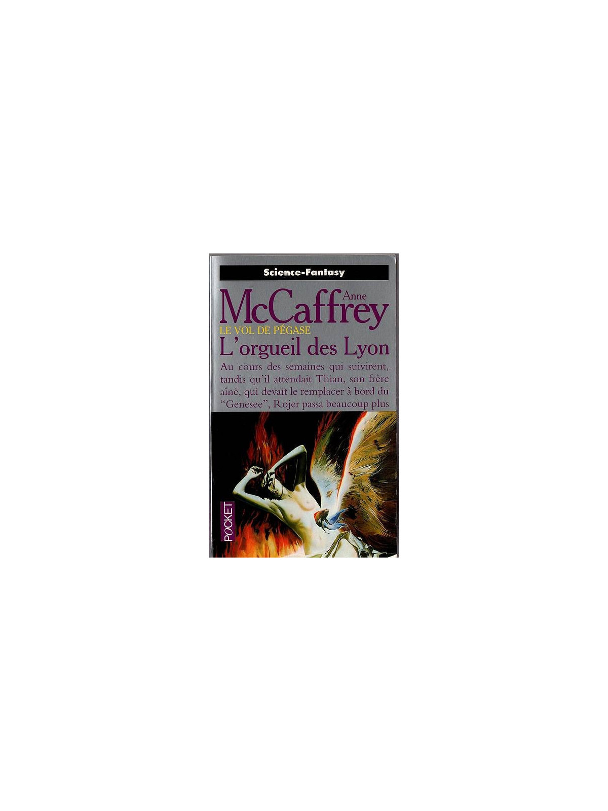Anne McCaffrey : Le vol de Pégase : l’orgueil des Lyon
