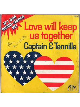 Captain & Tennille : Love will keep us together / Gentle stranger (7’’ vinyl)