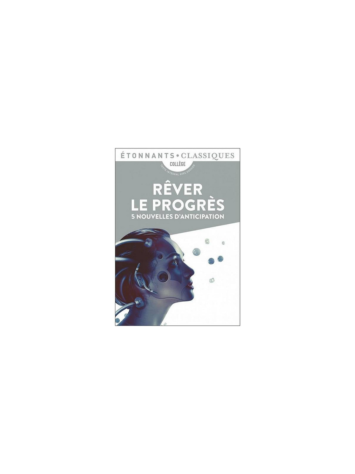 Anthologie : Rêver le progrès