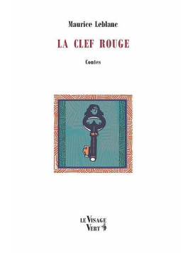 Maurice Leblanc livre La clef rouge en stock à ciel rouge dijon