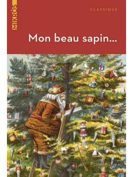 Anthologie : Mon beau sapin…