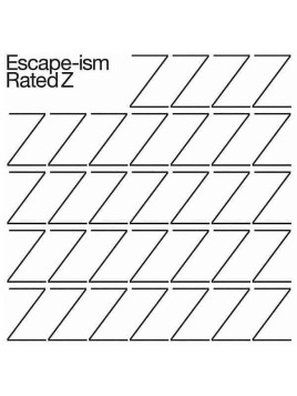 Escape-ism : Rated Z (12’’ vinyl)