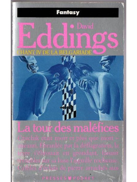 David Eddings : La Belgariade 4 : la tour des maléfices
