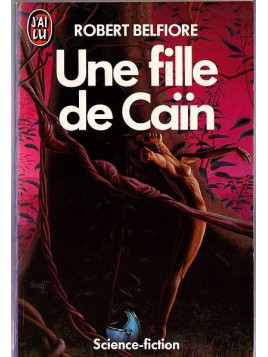 Robert Belfiore : Une fille de Caïn
