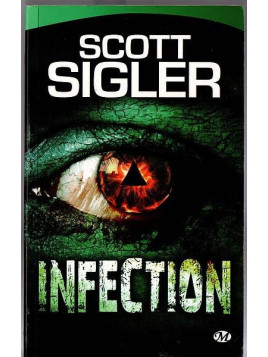 Scott Sigler : Infection
