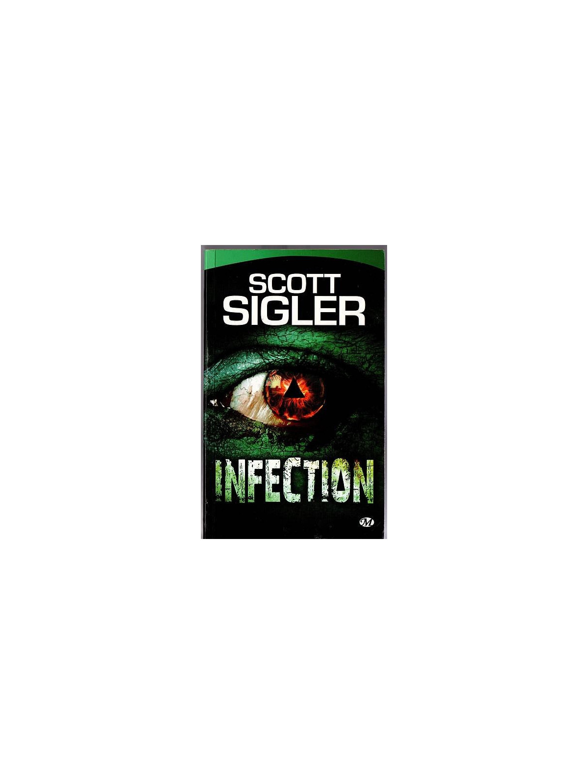 Scott Sigler : Infection