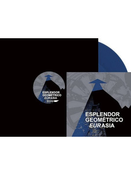 Esplendor geométrico : Eurasia (Ltd edition 12’’ vinyl)