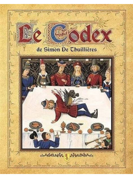 le llivre de Simon De Thuillières : Le codex de Simon de Thuillières est en stock à ciel rouge, librairie à dijon