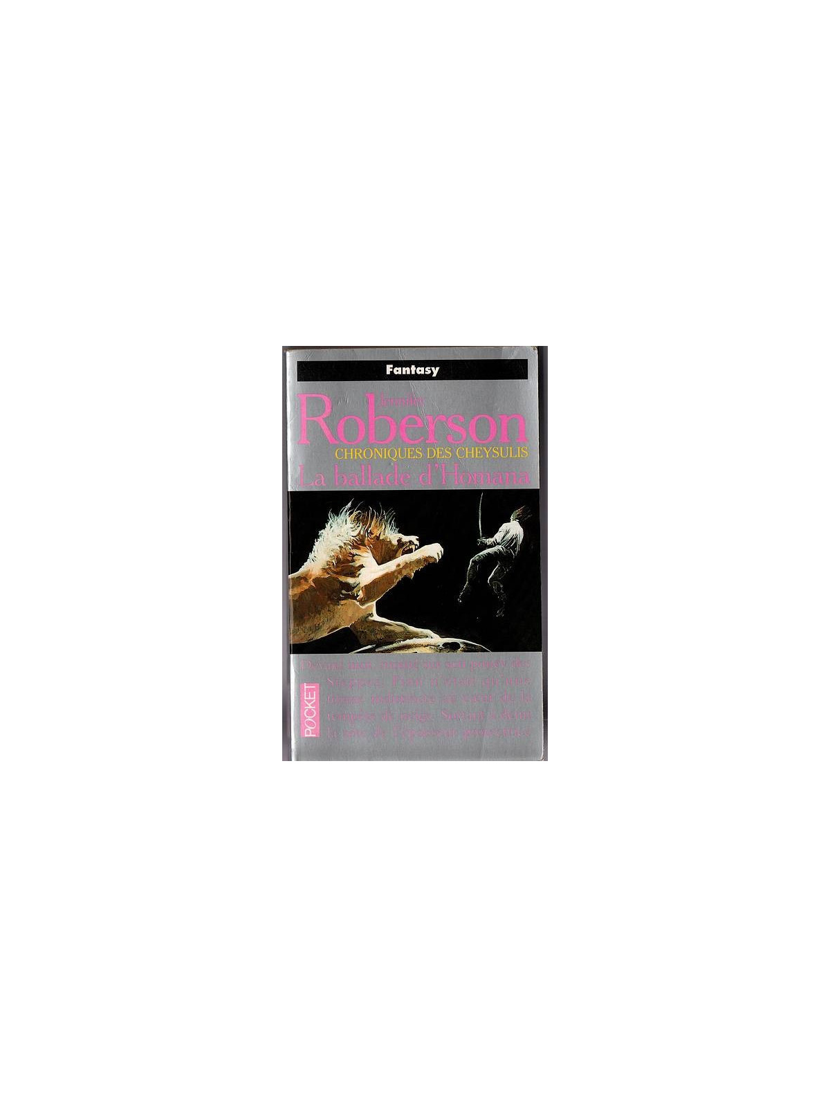 Jennifer Roberson : Chroniques de Cheysulis – la ballade d’Homana