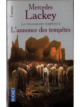 Mercedes Lackey : La trilogie des tempêtes 1 : l’annonce des tempêtes