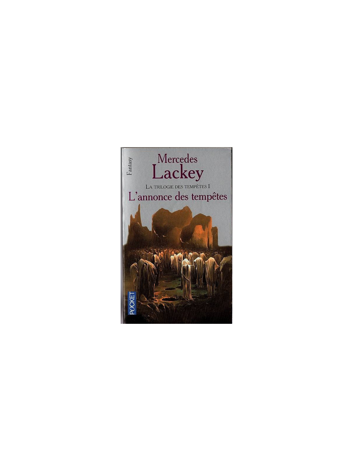Mercedes Lackey : La trilogie des tempêtes 1 : l’annonce des tempêtes