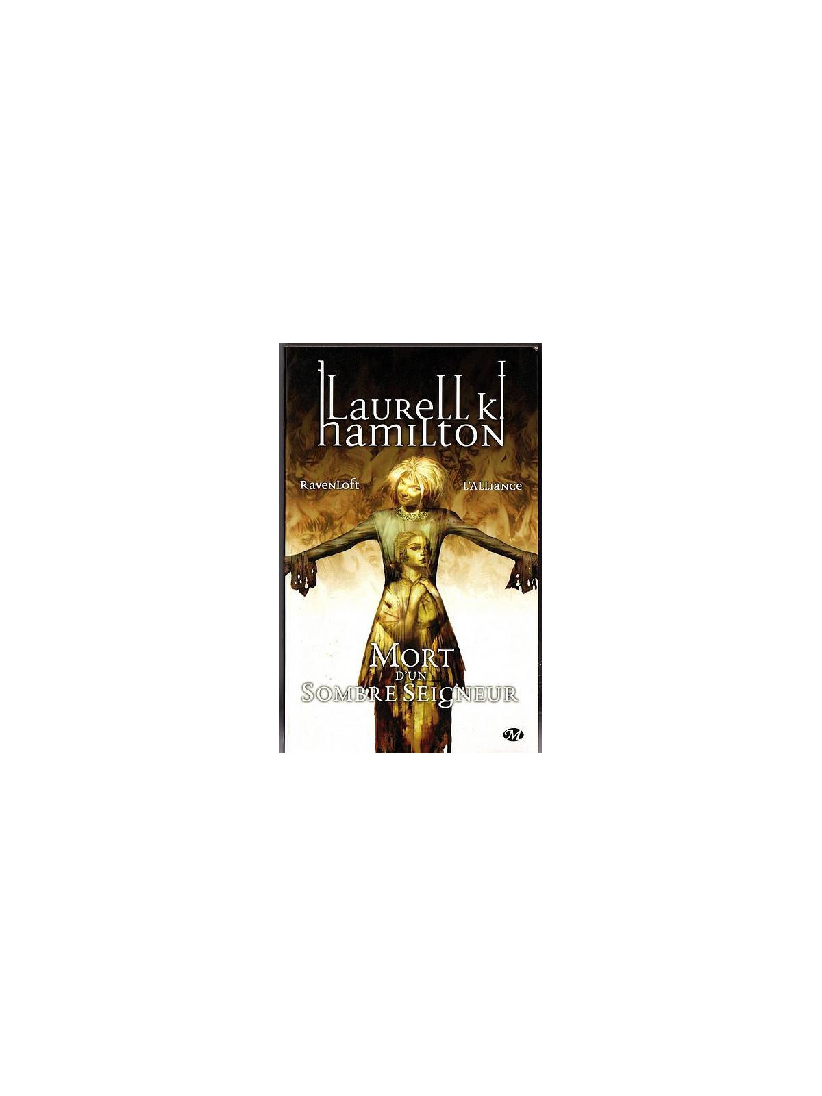 Laurell K. Hamilton : Ravenloft – l’alliance – mort d’un sombre seigneur