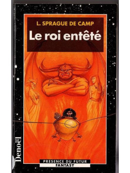 L. Sprague de Camp : Le roi entêté