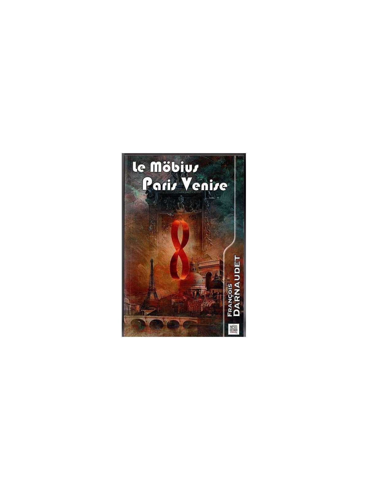 François Darnaudet : Le möbius Paris Venise