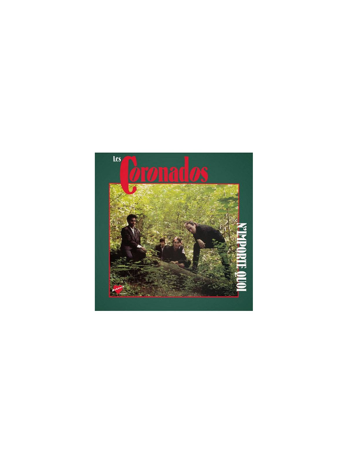 Les coronados : N’importe quoi (12’’ vinyl)
