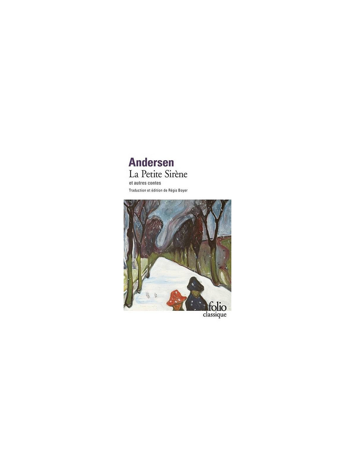 Andersen : La petite sirène et autres contes