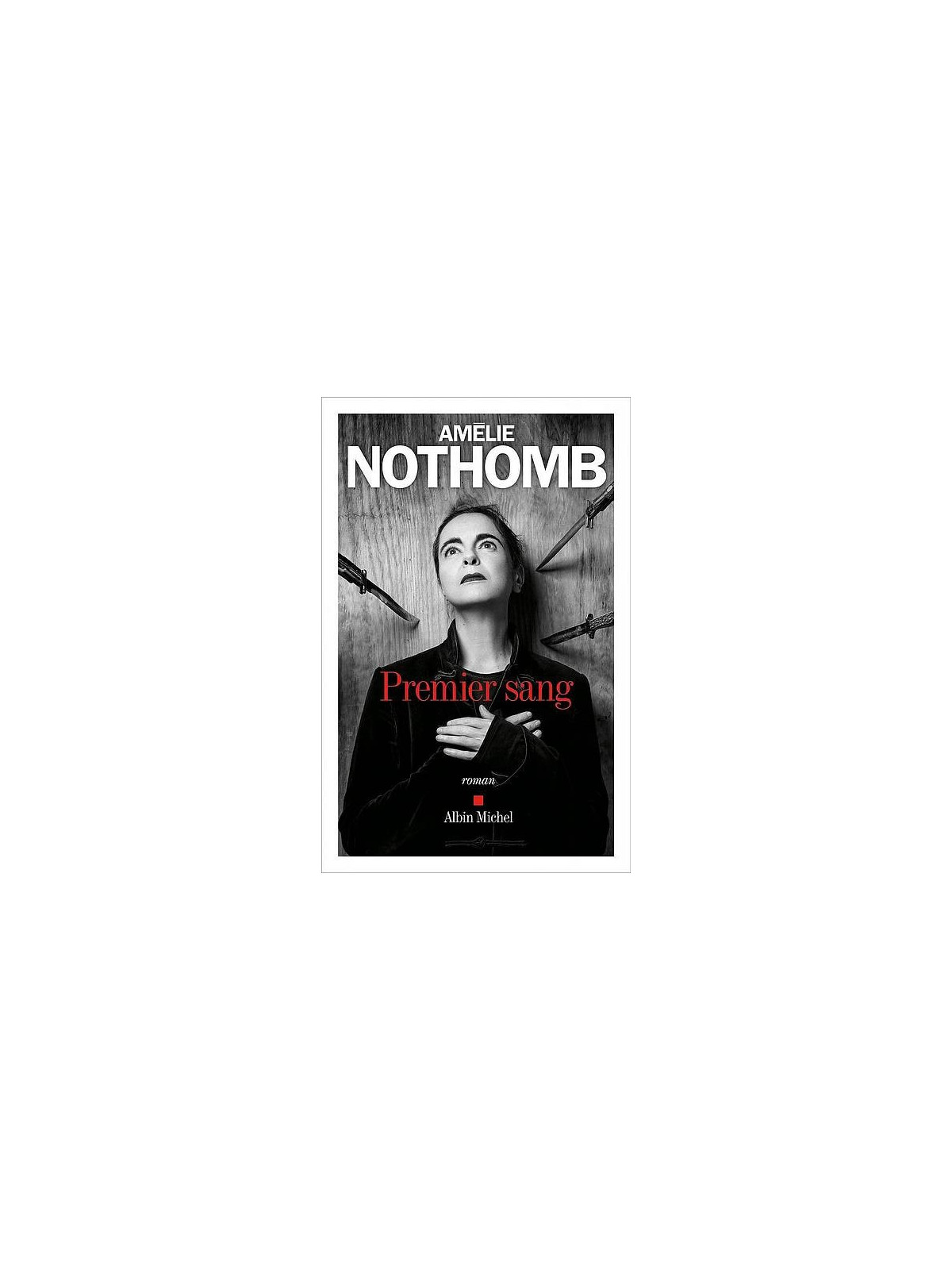 Amélie Nothomb : Premier sang