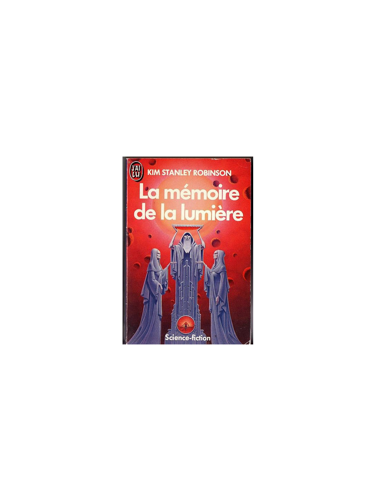 Kim Stanley Robinson : La mémoire de la lumière