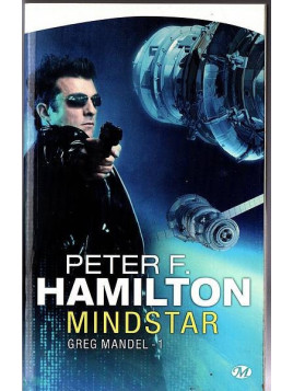 Peter F. Hamilton : Greg Mandel 1 : mindstar