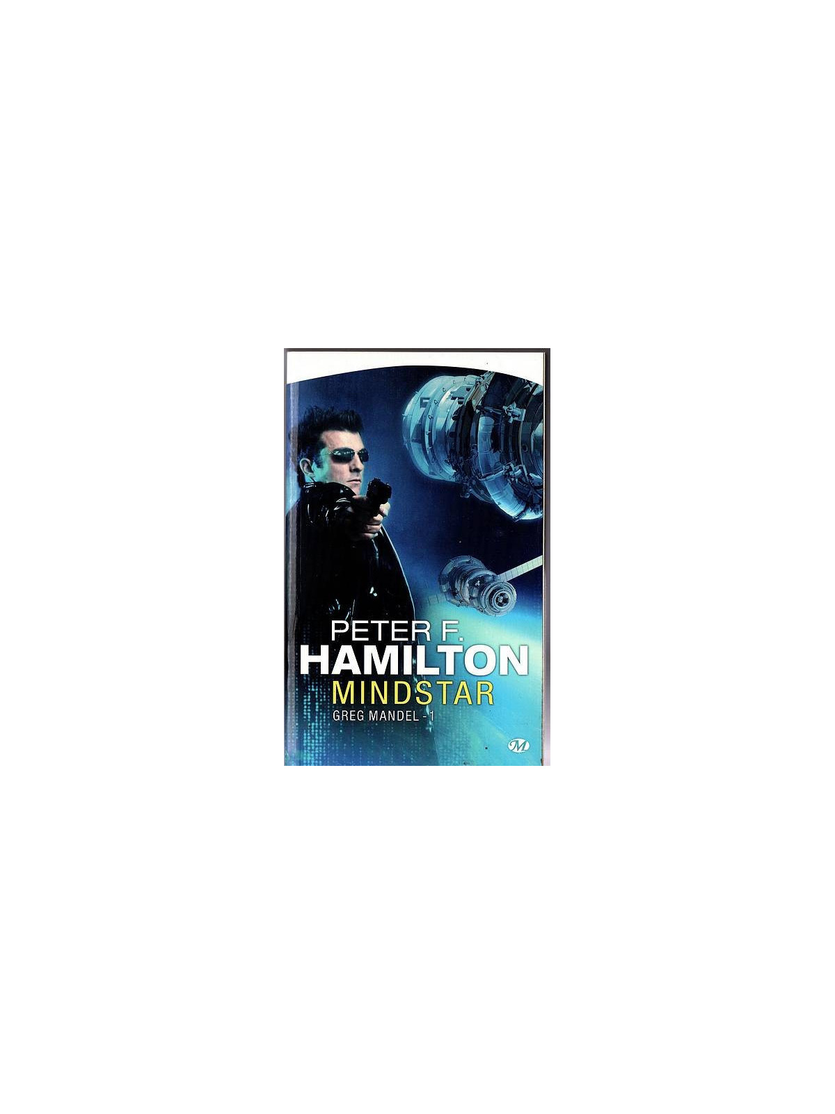 Peter F. Hamilton : Greg Mandel 1 : mindstar