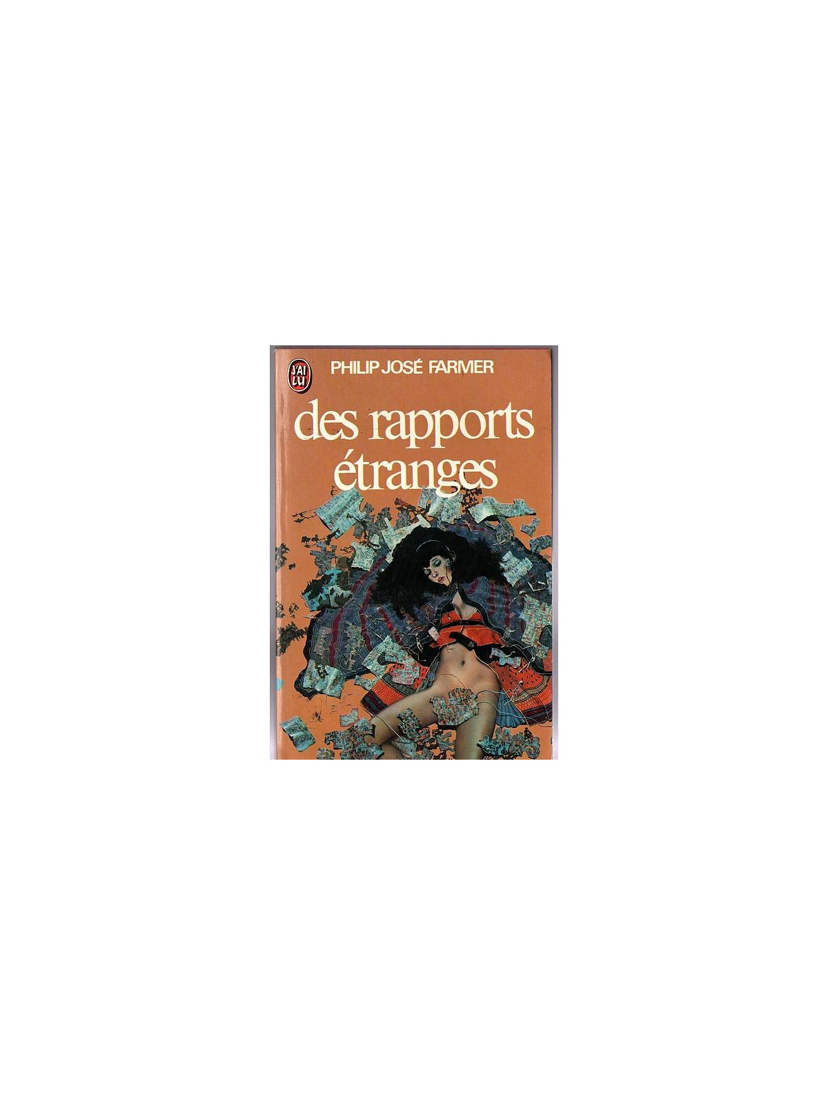 Philip José Farmer : Des rapports étranges