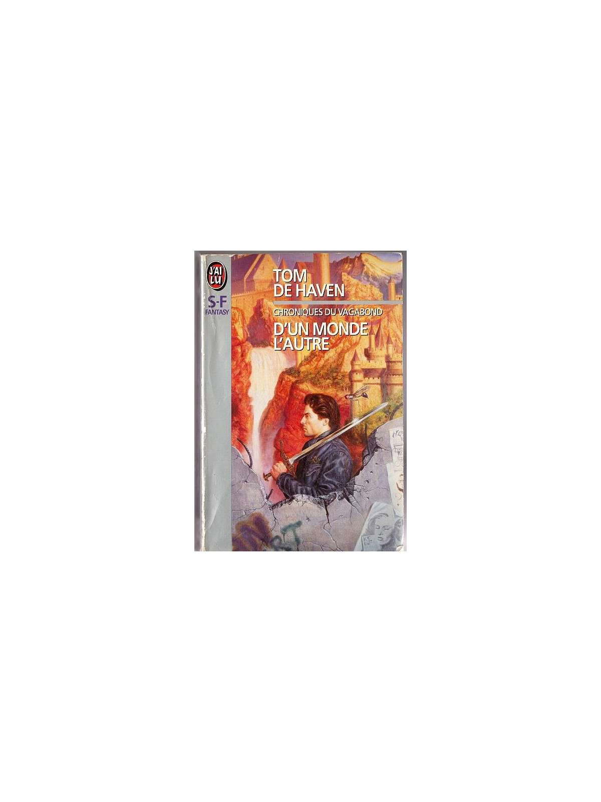 Tom de Haven : Chroniques du vagabond 1 : d’un monde l’autre