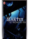 George R. R. Martin : Le trône de fer 1 : le trône de fer