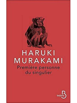 Haruki Murakami : Première personne du singulier