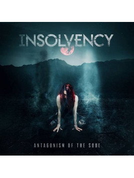 Insolvency : Antagonism of the soul (CD)