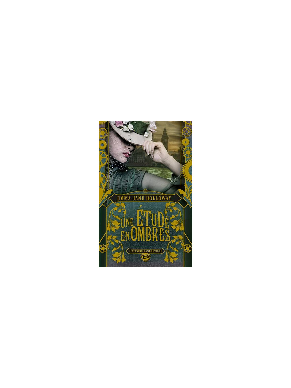 Emma Jane Holloway : Une étude en ombres
