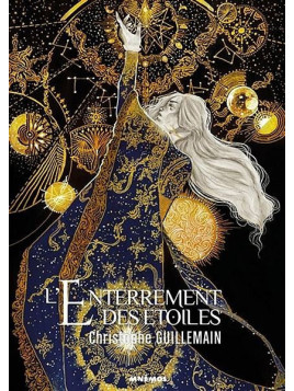 Christophe Guillemain : L’enterrement des étoiles