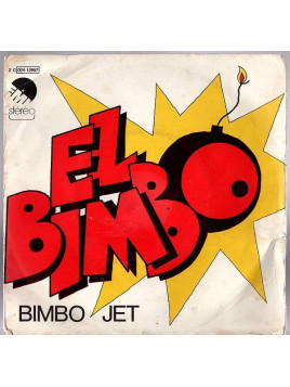 Bimbo jet : El bimbo (7’’ vinyl)