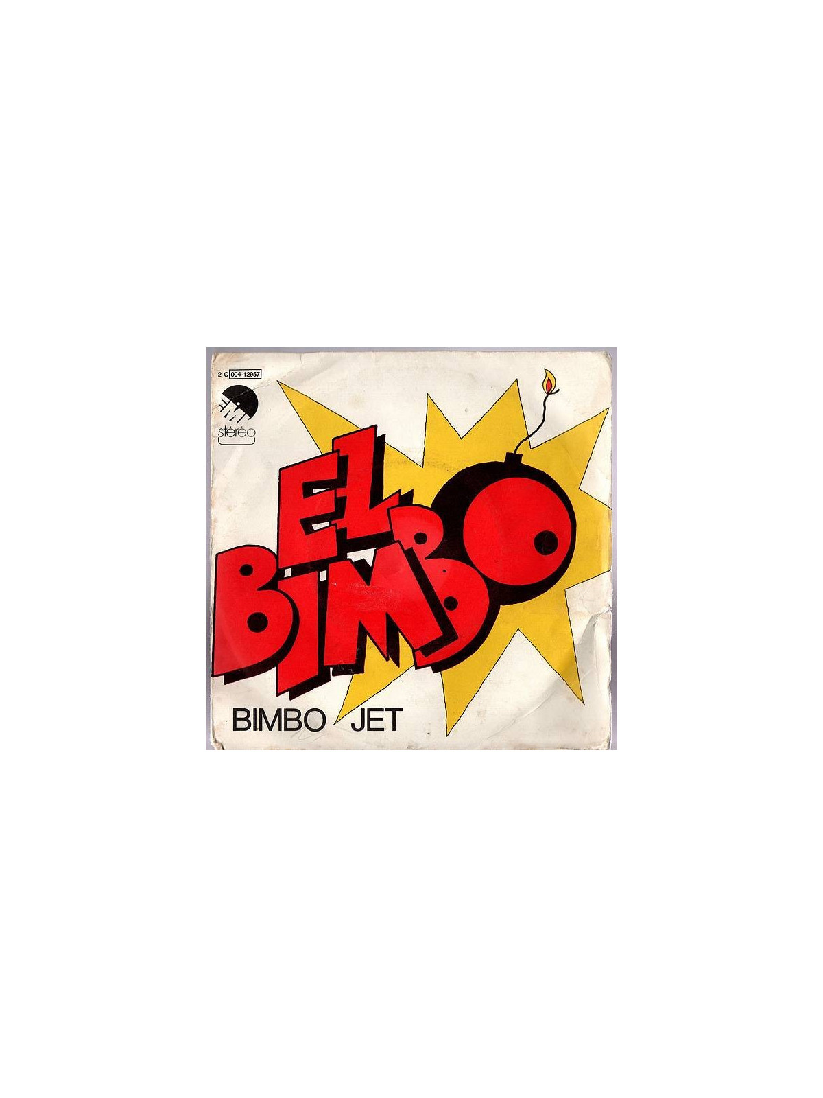 Bimbo jet : El bimbo (7’’ vinyl)