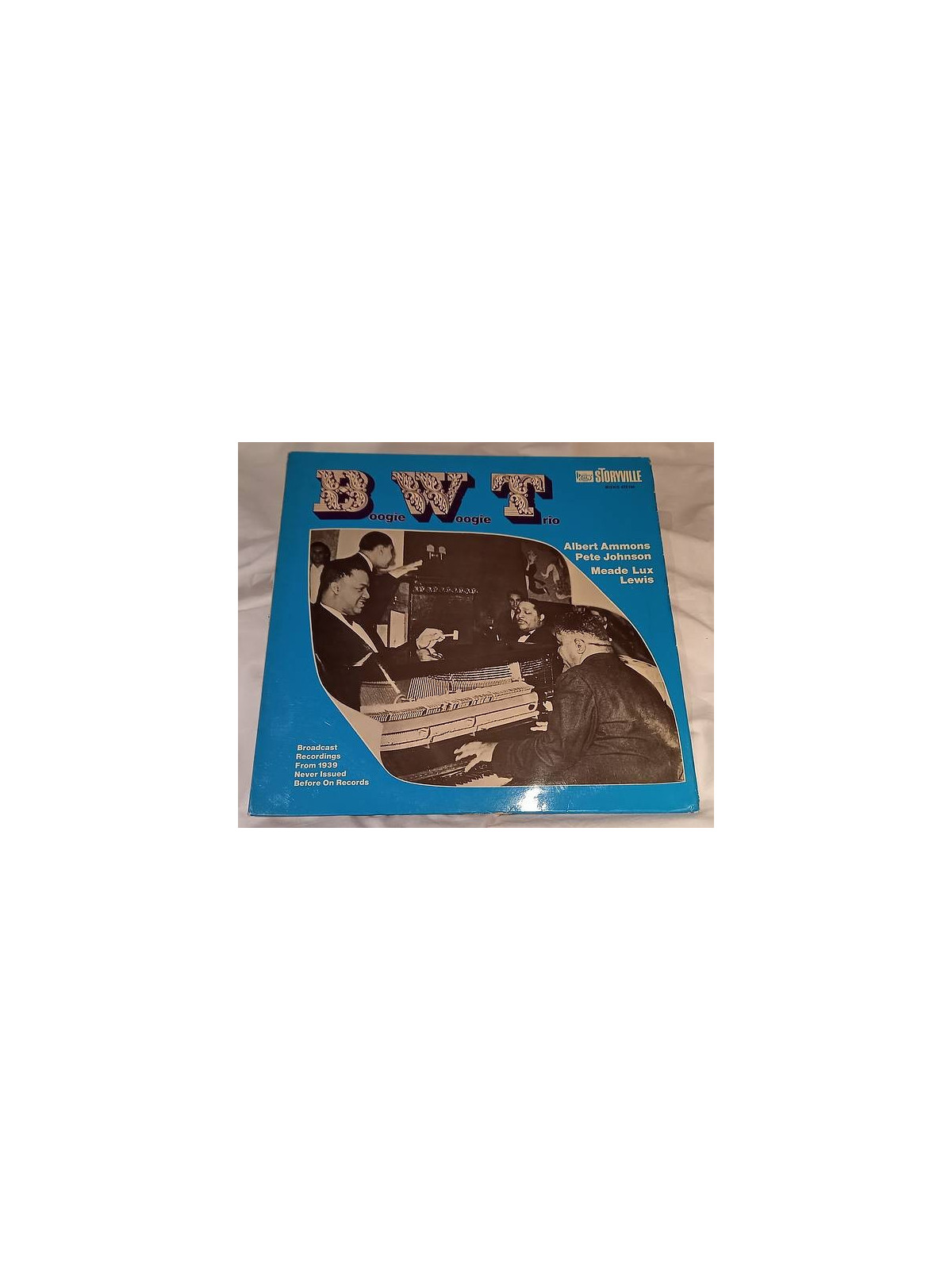 The boogie woogie trio : Broadcast recordings from 1939 never issued before on records (12’’ vinyl)