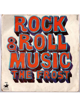 The frost : Rock and roll music / Donny’s blues (7’’ vinyl)
