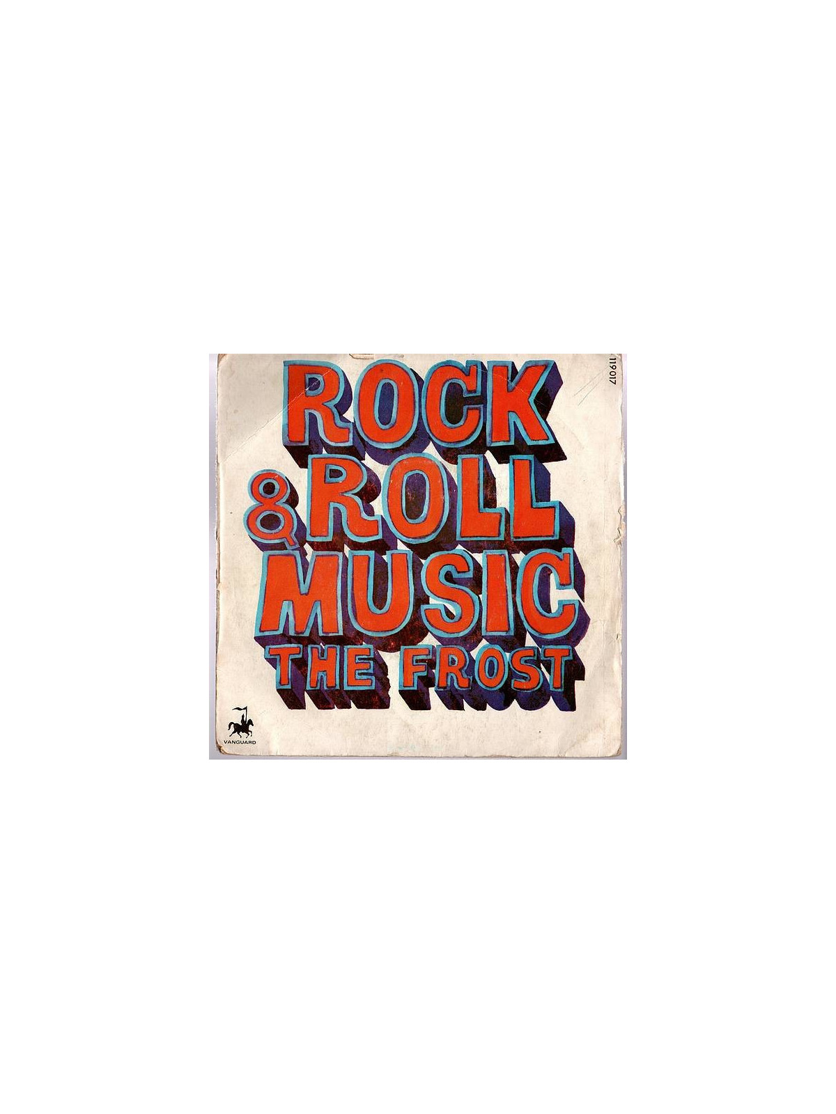The frost : Rock and roll music / Donny’s blues (7’’ vinyl)