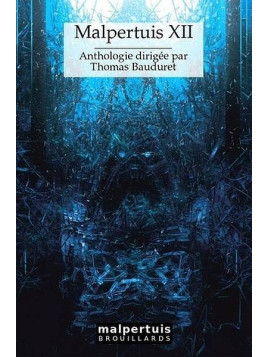 Anthologie : Malpertuis XII