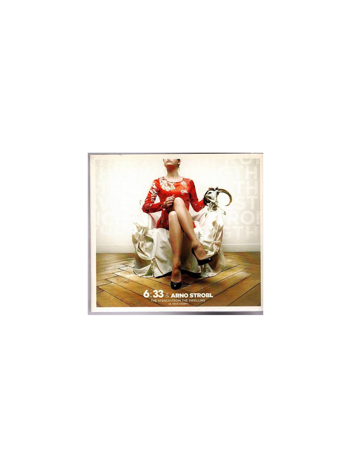 6:33 & Arno Strobl : The stench from the swelling (a true story) (CD)