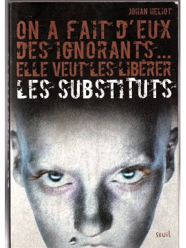 Johan Héliot : Les substituts 1