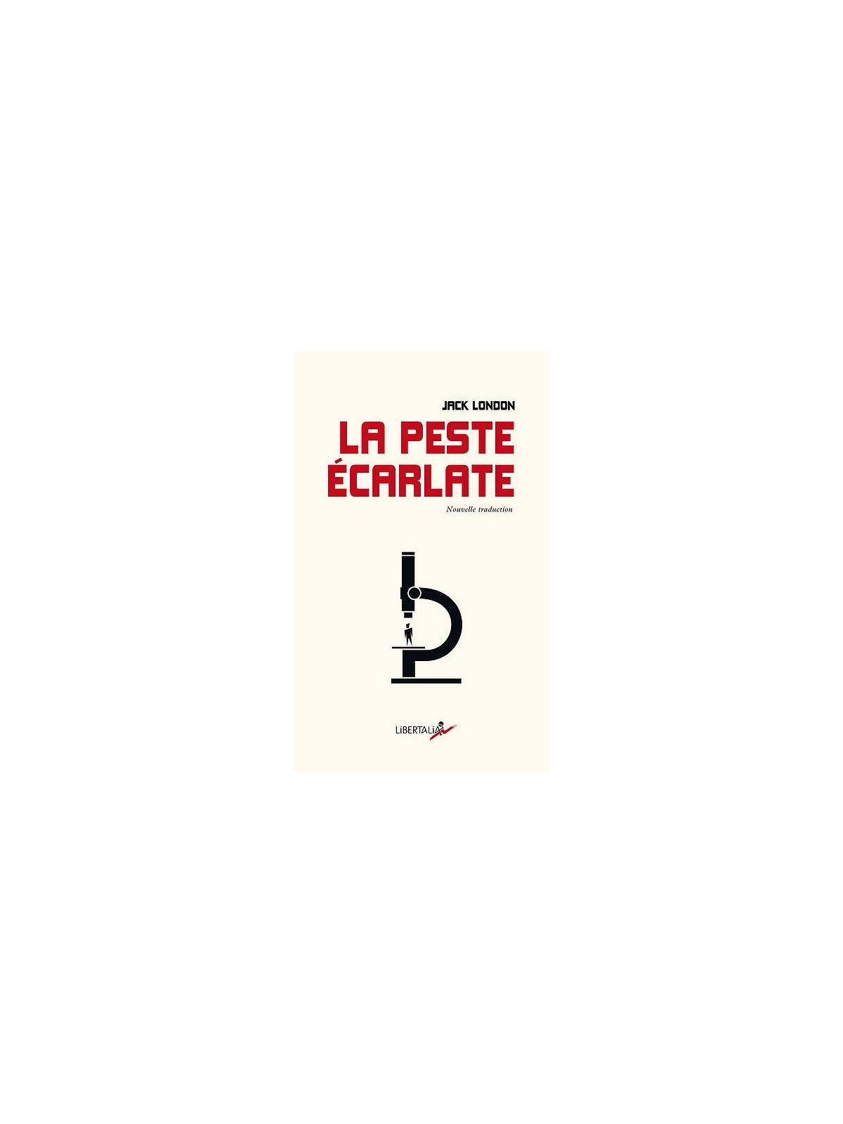 Jack London : La peste écarlate