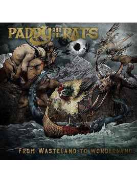Paddy and the rats : From wasteland to wonderland (CD)