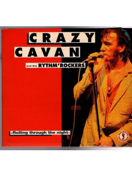 Crazy Cavan and the rhythm rockers : Rollin' through the night (CD)