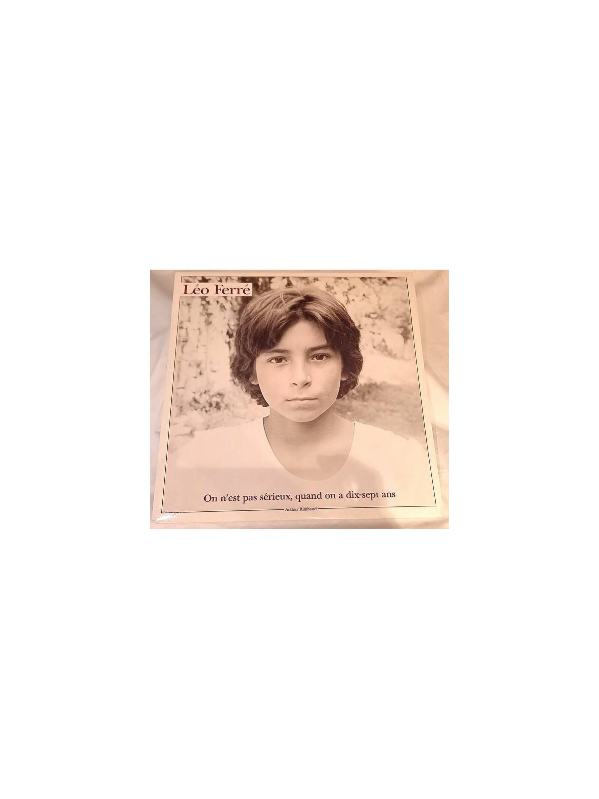 Léo Ferré : On n’est pas sérieux, quand on a dix-sept ans (2 X 12’’ vinyl)