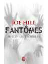 Joe Hill : Fantômes – histoires troubles