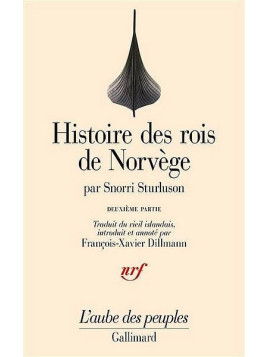 Snorri Sturluson : Histoire des rois de Norvège – deuxième partie